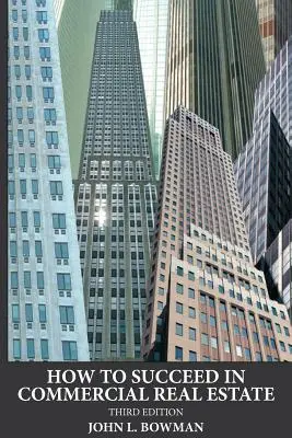 Ako uspieť v oblasti komerčných nehnuteľností - How to Succeed in Commercial Real Estate