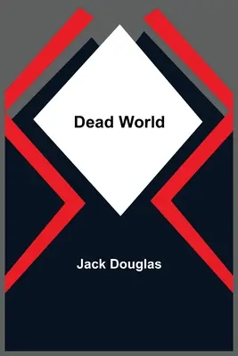 Mŕtvy svet - Dead World