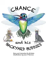 Chance a jeho kamaráti na dvore - Chance and His Backyard Buddies