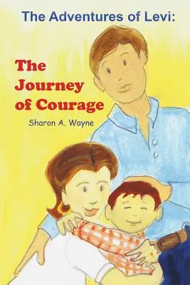 Dobrodružstvá Leviho: Cesta odvahy - The Adventures of Levi: The Journey of Courage