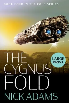 Sklad Cygnus: Veľké tlačené vydanie - The Cygnus Fold: Large Print Edition