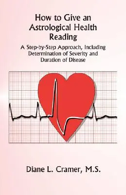 Ako poskytnúť astrologické čítanie o zdraví - How to Give an Astrological Health Reading