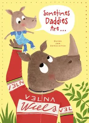 Niekedy sú oteckovia... - Sometimes Daddies Are...