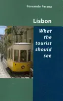 Lisabon - čo by mal vidieť turista - Lisbon - What the Tourist Should See