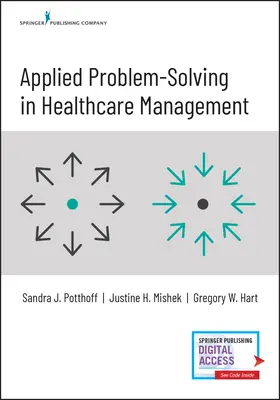 Aplikované riešenie problémov v manažmente zdravotníctva - Applied Problem-Solving in Healthcare Management