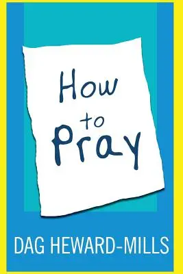 Ako sa modliť - How to Pray