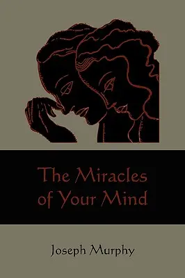 Zázraky vašej mysle - The Miracles of Your Mind