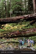 Skrytý les: Životopis ekosystému - The Hidden Forest: The Biography of an Ecosystem
