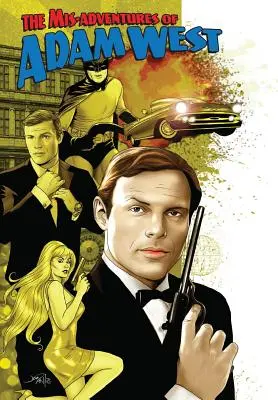 Mis-Adventures of Adam West: Vydanie: 1. zväzok - Mis-Adventures of Adam West: Volume 1