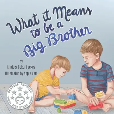 Čo znamená byť starším bratom - What it Means to be a Big Brother