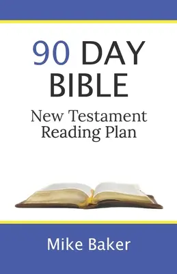 90-dňový plán čítania Biblie Nového zákona - 90 Day Bible New Testament Reading Plan