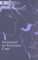 Integrita pastoračnej starostlivosti - The Integrity of Pastoral Care