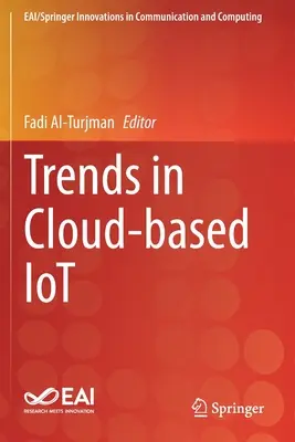 Trendy v oblasti Iot založenom na cloude - Trends in Cloud-Based Iot