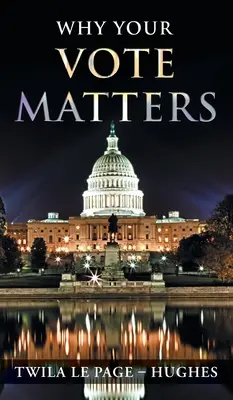 Prečo na vašom hlase záleží - Why Your Vote Matters