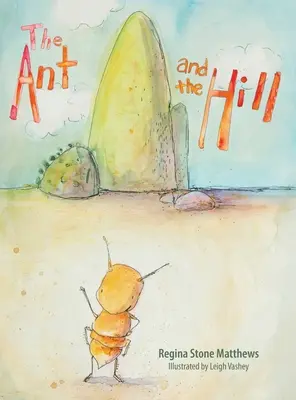 Mravec a kopec - The Ant and the Hill