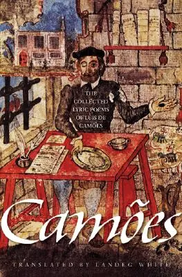 Súborné lyrické básne Lus de Cames - The Collected Lyric Poems of Lus de Cames