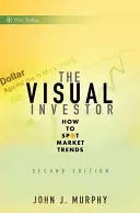 Vizuálny investor: Ako rozpoznať trendy na trhu - The Visual Investor: How to Spot Market Trends