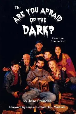 Bojíte sa tmy (The Are You Afraid of the Dark Campfire Companion) - The Are You Afraid of the Dark Campfire Companion