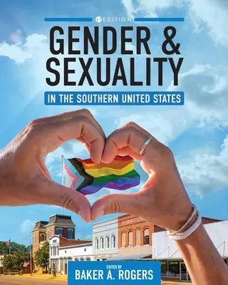 Rod a sexualita na juhu Spojených štátov - Gender and Sexuality in the Southern United States