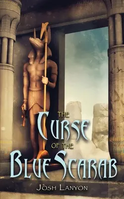 Kliatba modrého skarabea: A Monster Mash-up - The Curse of the Blue Scarab: A Monster Mash-up