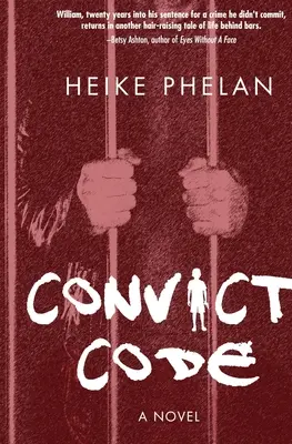 Kódex odsúdeného: Kariéra odsúdenca (Career Convict Code) - Convict Code: The sequel to Career Convict