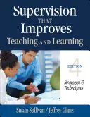 Supervízia, ktorá zlepšuje vyučovanie a učenie: Stratégie a techniky - Supervision That Improves Teaching and Learning: Strategies & Techniques
