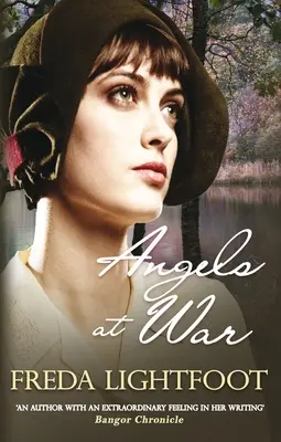 Anjeli vo vojne - Pútavý príbeh o tom, ako zostať verný svojim snom (Lightfoot Freda (Autor)) - Angels at War - A captivating tale of staying true to one's dreams (Lightfoot Freda (Author))