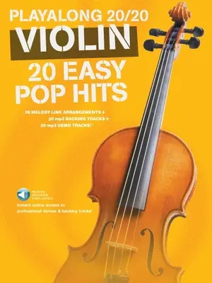 Playalong 20/20 Violin - 20 jednoduchých popových hitov - Playalong 20/20 Violin - 20 Easy Pop Hits