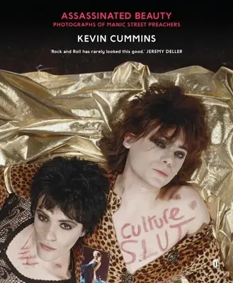 Zavraždená krása - Fotografie skupiny Manic Street Preachers - Assassinated Beauty - Photographs of the Manic Street Preachers
