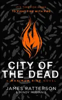 Mesto mŕtvych: román Maximálna jazda - (Hawk 2) - City of the Dead: A Maximum Ride Novel - (Hawk 2)