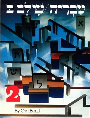 Kurz hebrejčiny 2. stupňa - Hebrew a Language Course Level 2