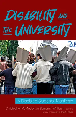 Zdravotné postihnutie a univerzita: Manifest zdravotne postihnutých študentov - Disability and the University: A Disabled Students' Manifesto