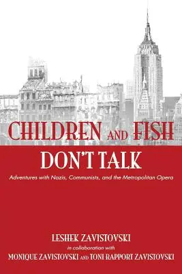 Deti a ryby nerozprávajú (mäkká väzba) - Children and Fish Don't Talk (Softcover)