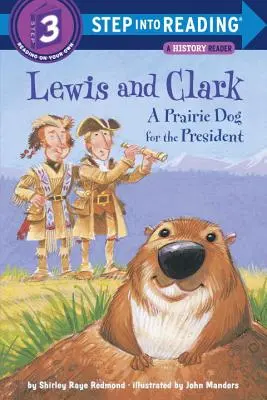 Lewis a Clark: Prérijný pes pre prezidenta - Lewis and Clark: A Prairie Dog for the President