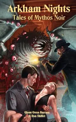 Arkhamské noci: Príbehy mýtov noir - Arkham Nights: Tales of Mythos Noir