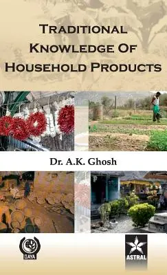 Tradičné znalosti výrobkov pre domácnosť - Traditional Knowledge of Household Products