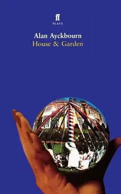Dom a záhrada: Dve hry - House & Garden: Two Plays