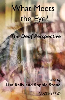 Čo sa vidí na prvý pohľad? Perspektíva nepočujúcich - What Meets the Eye? The Deaf Perspective