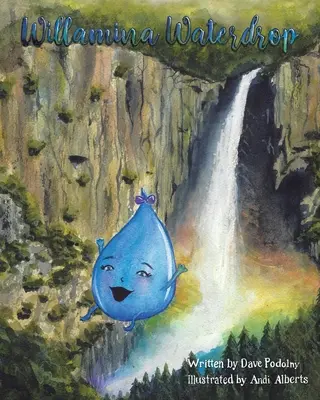 Willamina kvapka vody - Willamina Waterdrop