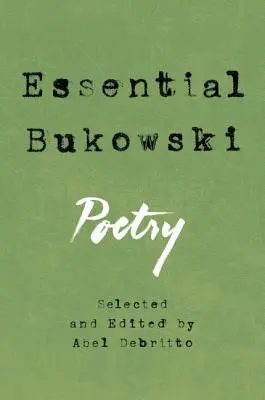Esenciálny Bukowski: Poézia - Essential Bukowski: Poetry