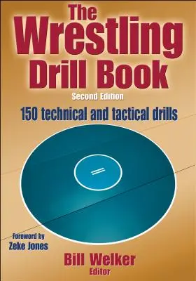 Kniha o zápasníckom drile - The Wrestling Drill Book