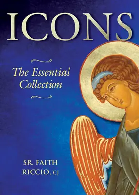 Ikony: The Essential Collection - Icons: The Essential Collection