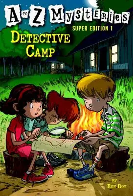 Záhady od A do Z Super Edícia 1: Detektívny tábor - A to Z Mysteries Super Edition 1: Detective Camp