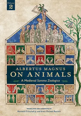 Albertus Magnus O zvieratách V2: Stredoveká summa zoologica revidované vydanie - Albertus Magnus On Animals V2: A Medieval Summa Zoologica Revised Edition