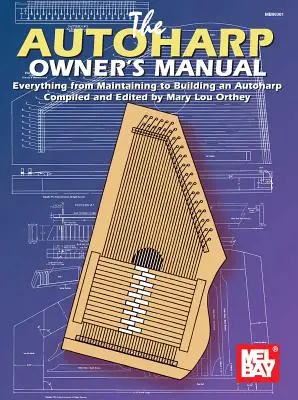 Príručka majiteľa autoharfy - Autoharp Owner's Manual