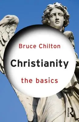 Kresťanstvo: Základné informácie - Christianity: The Basics