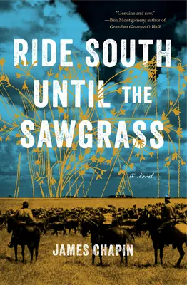 Jazda na juh až po Sawgrass - Ride South Until the Sawgrass