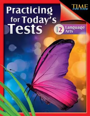 Čas pre deti: Úroveň 2: Jazykové umenie - Time for Kids: Practicing for Today's Tests Language Arts Level 2: Language Arts