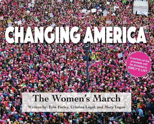 Meniaca sa Amerika: Pochod žien - Changing America: The Women's March