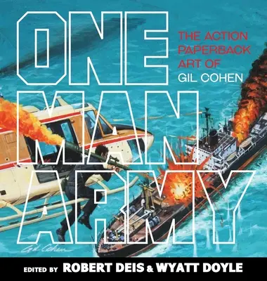 Armáda jedného muža: Akčné umenie Gila Cohena v paperbacku - One Man Army: The Action Paperback Art of Gil Cohen